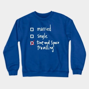 Time and space travel Crewneck Sweatshirt